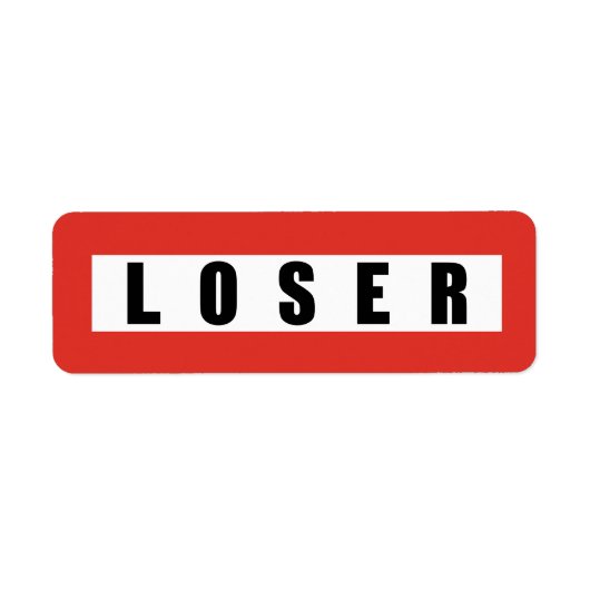 LOSER-verbodsbord Etiket (Voorkant)