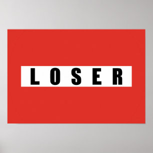 LOSER-verbodsbord Poster