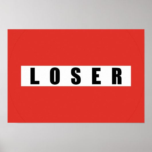 LOSER-verbodsbord Poster (Voorkant)