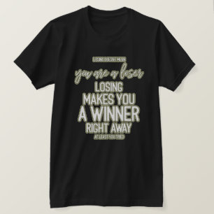 Loser Winner Motivatie Citaat Typografie T-shirt