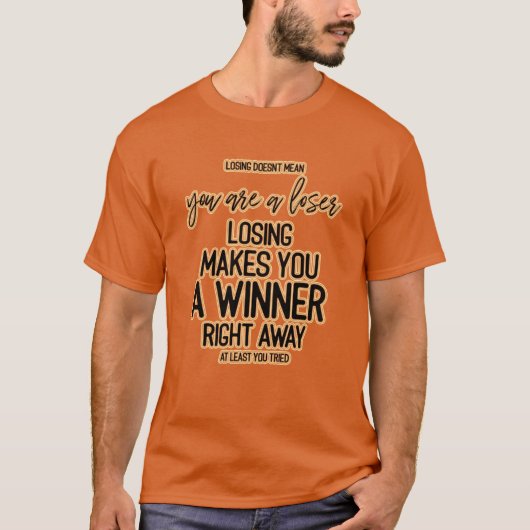 Loser Winner Motivatie Citaat Typografie T-shirt (Voorkant)