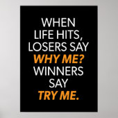 Losers Say Why Me, Winners Say Try Me - Motivation Poster (Voorkant)