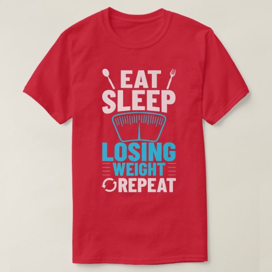 Losing Weight Motivation Diet Workout Exercise Beg T-shirt (Design voorkant)