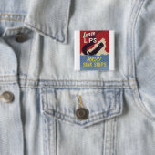 Loslippigheid kan schepen doen zinken vierkante button 5,1 cm (In situ)