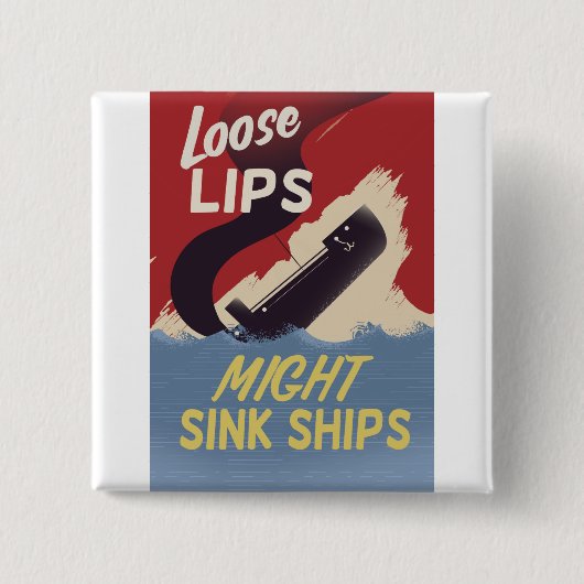 Loslippigheid kan schepen doen zinken vierkante button 5,1 cm (Voorkant)