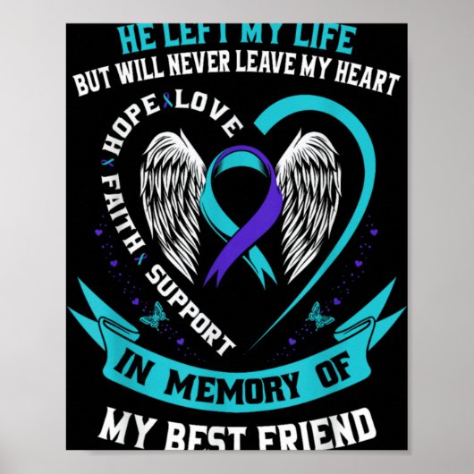 Loss In Memory Of My Friend Suicide Awareness  Poster (Voorkant)