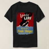 Losse lippen kunnen zinken schepen WW2 T-shirt (Design voorkant)