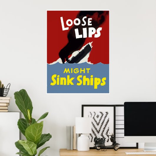 Losse Lips Might Sink Ships — Grens Poster (Thuiskantoor)