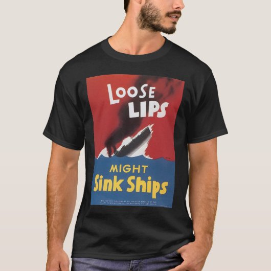 Losse Lips Sink verscheept Tweede Wereldoorlog T-shirt (Voorkant)