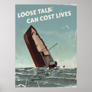Losse Talk Cost Lives WW2 Poster