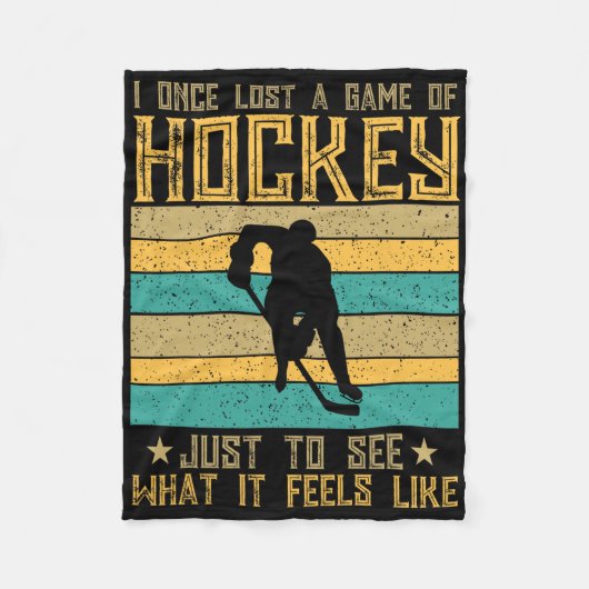 Lost A Hockey Game To Experience The Thrill Fleece Deken (Voorkant)