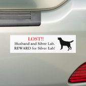 Lost Husband en Silver Lab. Beloning! Bumpersticker (Op auto)