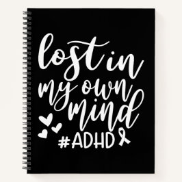 Lost in my own Mind ADHD Notebook & Journal Notitieboek