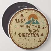 Lost in the Right Direction Ronde Button 6,0 Cm (Voorkant /achterkant)