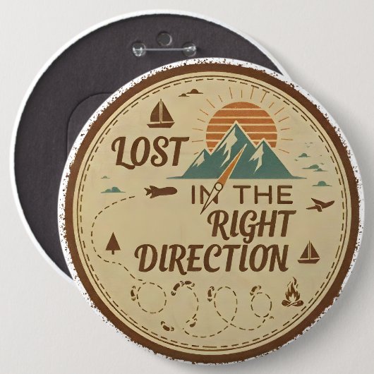 Lost in the Right Direction Ronde Button 6,0 Cm (Voorkant /achterkant)