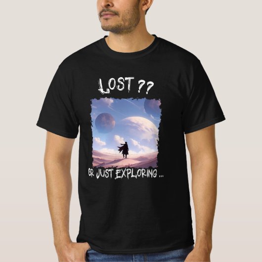 Lost?? Or Just Exploring...Desert Camping T-shirt (Voorkant)