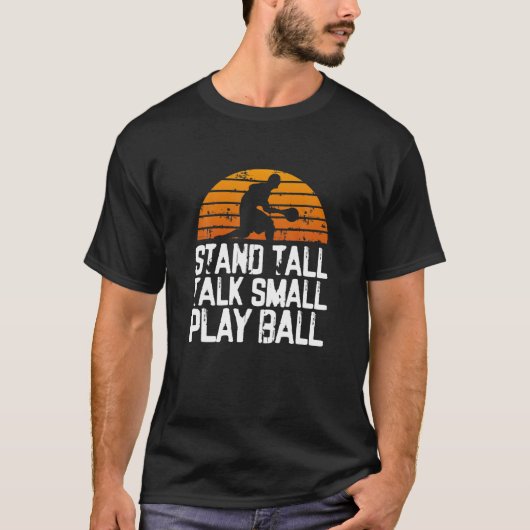 Lot op, praat klein, speel mee Funny Basketball T-shirt (Voorkant)