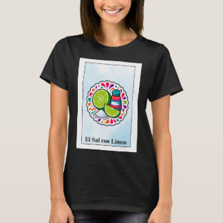 Loteria Kaart El Sal con Limon T-shirt