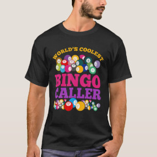 Lottery Bingo Winner Gift Worlds Coolste Bingo Cal T-shirt