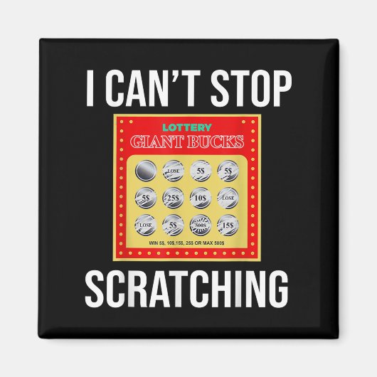 Lottery I Can't Stop Scratching - Scratch Ticket  Magneet (Voorkant)