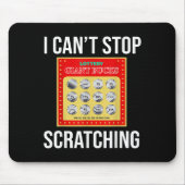 Lottery I Can't Stop Scratching - Scratch Ticket Muismat (Voorkant)