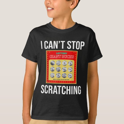 Lottery I Can't Stop Scratching - Scratch Ticket  T-shirt (Voorkant)