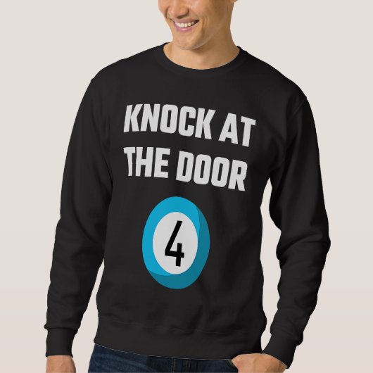 Lottery Saying Knock At The Door Four Caller Slang Trui (Voorkant)