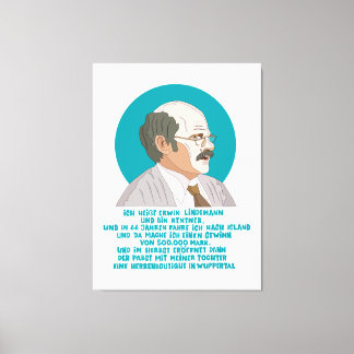 Lottogewinner Erwin Lindemann - Loriot - Funny Canvas Afdruk