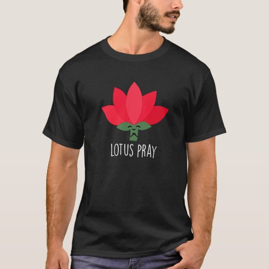 Lotus Pray Funny Plant Pun Dark BG T-shirt (Voorkant)