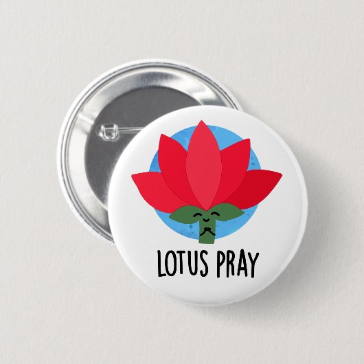 Lotus Pray Funny Plant Pun Ronde Button 5,7 Cm (Voorkant /achterkant)