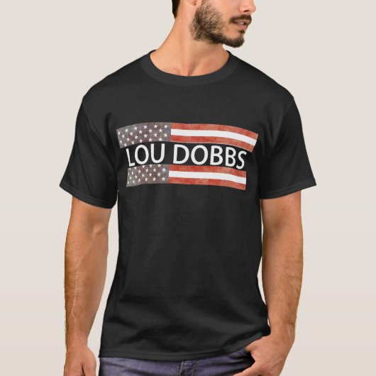 Lou Dobbs T-shirt (Voorkant)