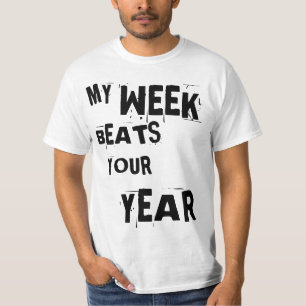 Lou Reed quote: "Mijn week verslaat je jaar." T-shirt