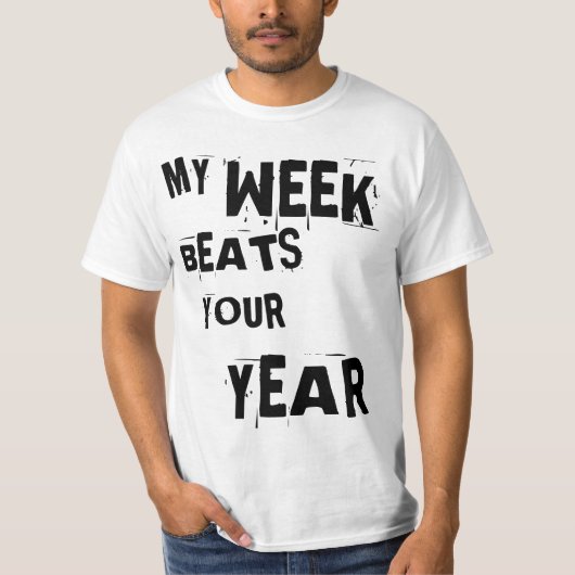 Lou Reed quote: "Mijn week verslaat je jaar." T-shirt (Voorkant)