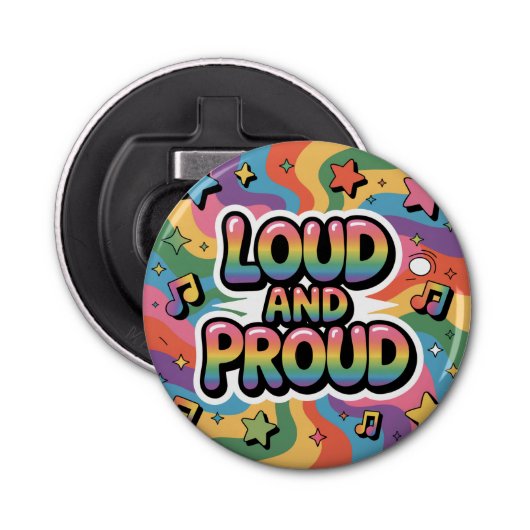 LOUD AND PROUD | LGBTQ+ Pride Ally Button Flesopener (Voorkant)