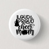 *LOUD EN PROUD CHEER MOM** RONDE BUTTON 3,2 CM (Voorkant)