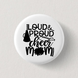 *LOUD EN PROUD CHEER MOM** RONDE BUTTON 3,2 CM