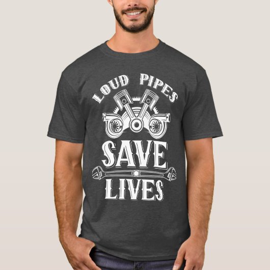 Loud Pipes Save Lives Ehausts Car Garageools vinta T-shirt (Voorkant)