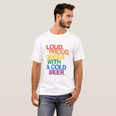 LOUD PROUD QUEER MET BEER T-SHIRT (Voorkant volledig)