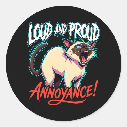 Loud Siamese Cat Sarcastic Annoyance Funny Ronde Sticker (Voorkant)
