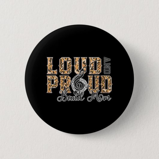 Loud Trots Band Mom Leopard Print Muziek Marching Ronde Button 5,7 Cm (Voorkant)