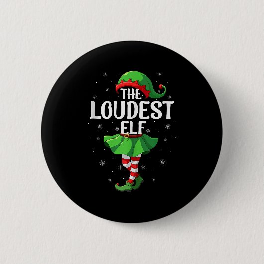 Loudest Elf Christmas Girls Women Elf Squad Xmas F Ronde Button 5,7 Cm (Voorkant)