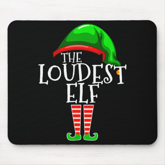 Loudest Elf Group Matching Family Christmas Loud F Muismat (Voorkant)