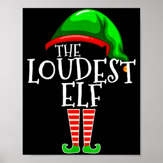 Loudest Elf Group Matching Family Christmas Loud F Poster (Voorkant)