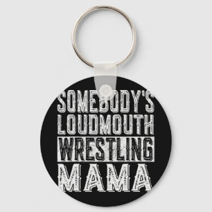 Loudmouth Worstelen Mama Mam Funny Moederdag Sleutelhanger