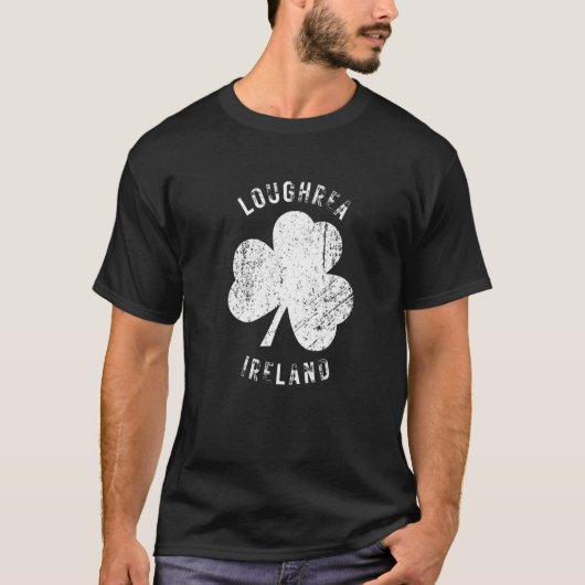 Loughrea Galway Ireland  Shamrock Distresse T-shirt (Voorkant)