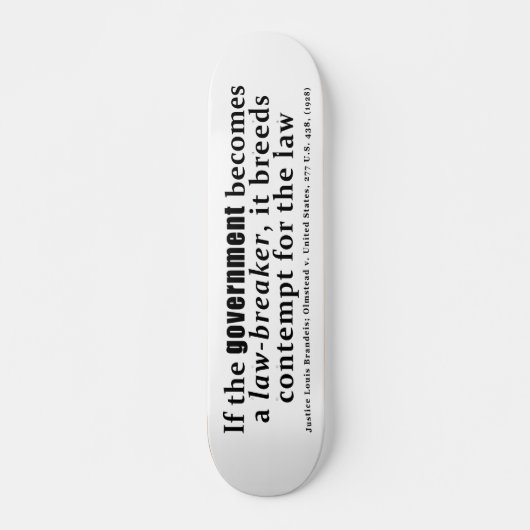 Louis D. Brandeis Olmstead tegen Verenigde Staten  Skateboard (Voorkant)