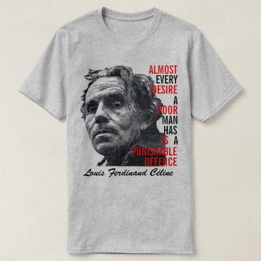 Louis Ferdinand Celine T-shirt (Design voorkant)