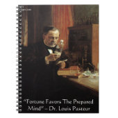 Louis Pasteur "Fortune" Citaat Gifts & T - shirts Notitieboek (Voorkant)