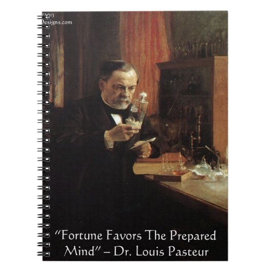 Louis Pasteur "Fortune" Citaat Gifts & T - shirts Notitieboek (Voorkant)