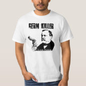 Louis Pasteur - Germ Killer T-shirt (Voorkant)